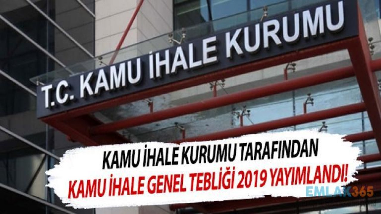 Kamu İhale Genel Tebliği 2019 Resmi Gazete'de Yayımlandı!