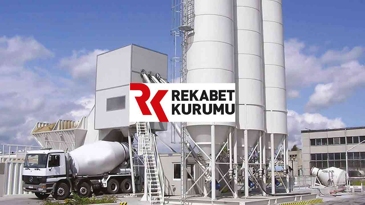 Hazır beton üreticilerine KARTEL davasında Rekabet Kurumu kararı açıkladı!