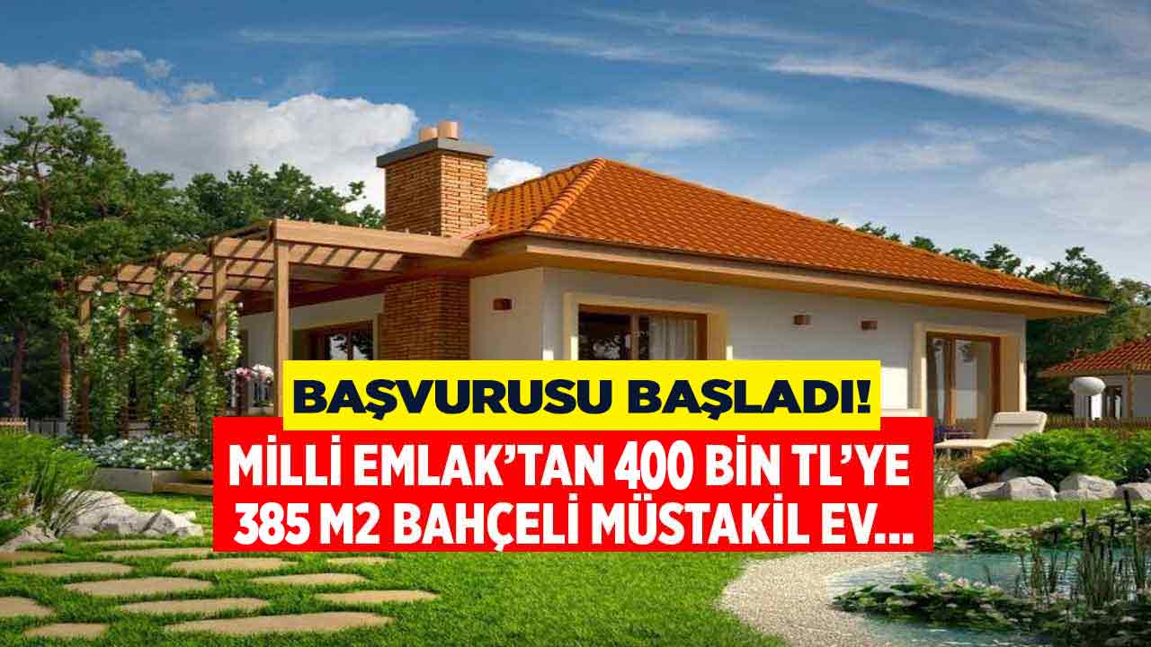 Başvurusu başladı! Milli Emlak'tan 400 Bin liraya 385 m2 avlulu kargir 2 katlı lojman ve arsası