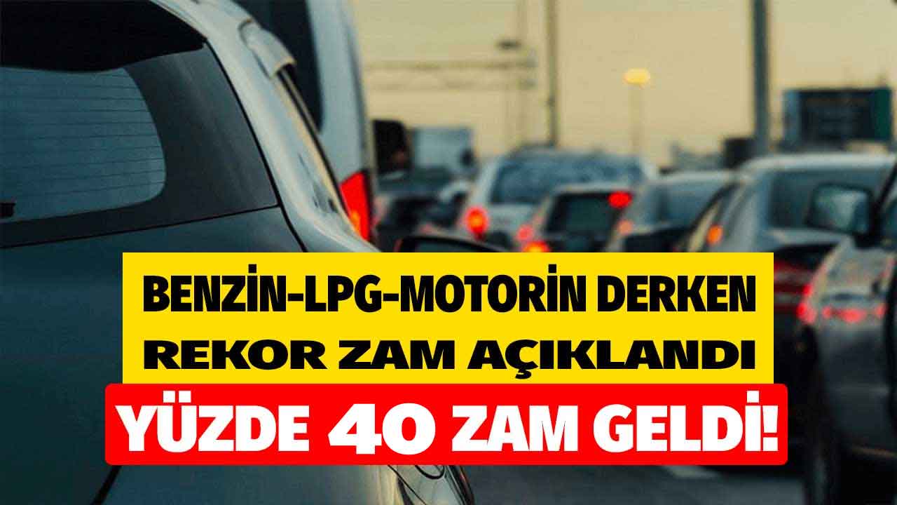 Benzin mazot otogaz derken bu sefer ona yüzde 40 zam geldi! Rekor zam açıklandı