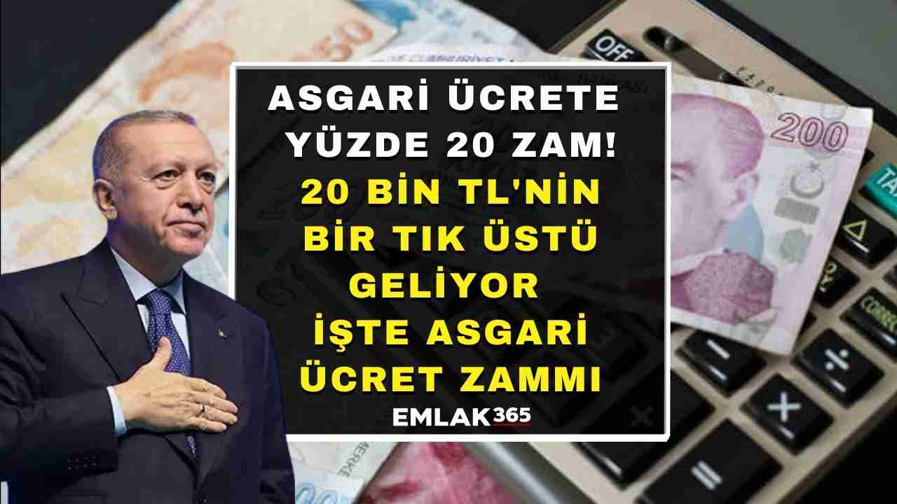 Asgari ücrete yüzde 20 zam açıklandı! 20 bin TL'nin bir tık üstü geliyor işte asgari ücret zammı