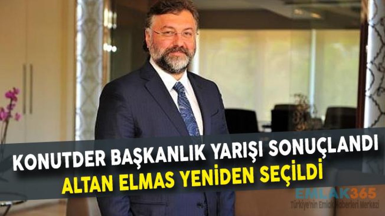 KONUTDER Bir Kez Daha Altan Elmas Dedi!