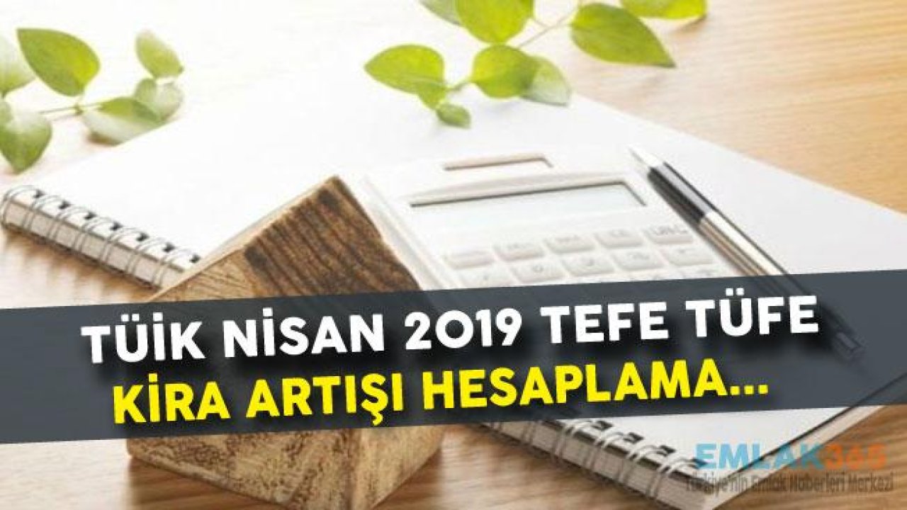 Nisan Ayı Kira Artışı / Zammı Hesaplama 2019