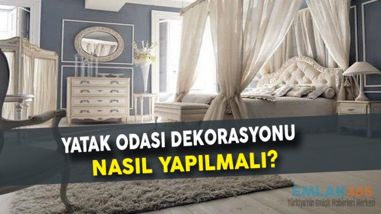 Yatak Odası Dekorasyonu Nasıl Yapılır?