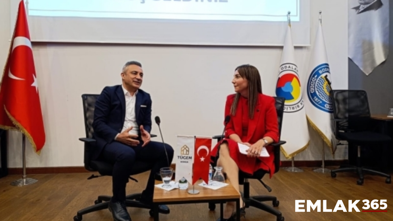 TÜGEM Bodrum buluşmasında emlak sektörü masaya yatırıldı