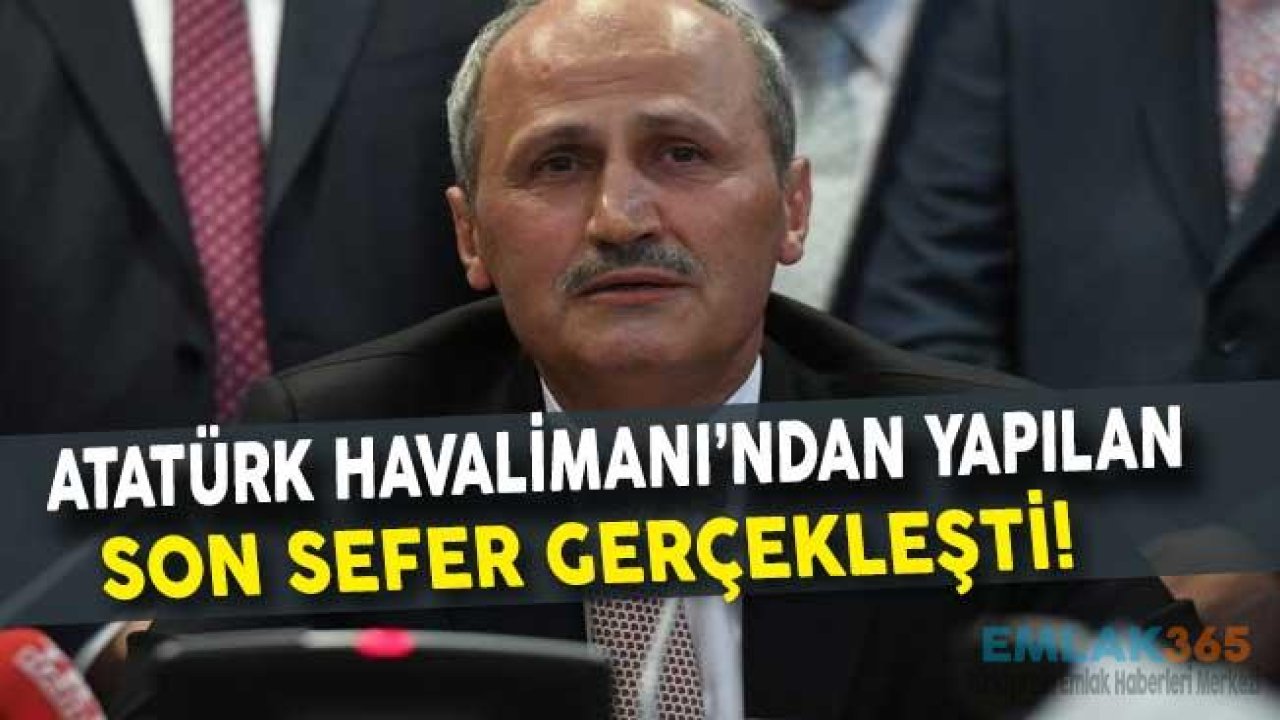 Atatürk Havalimanı'ndan Yapılan Son Sefer Gerçekleşti