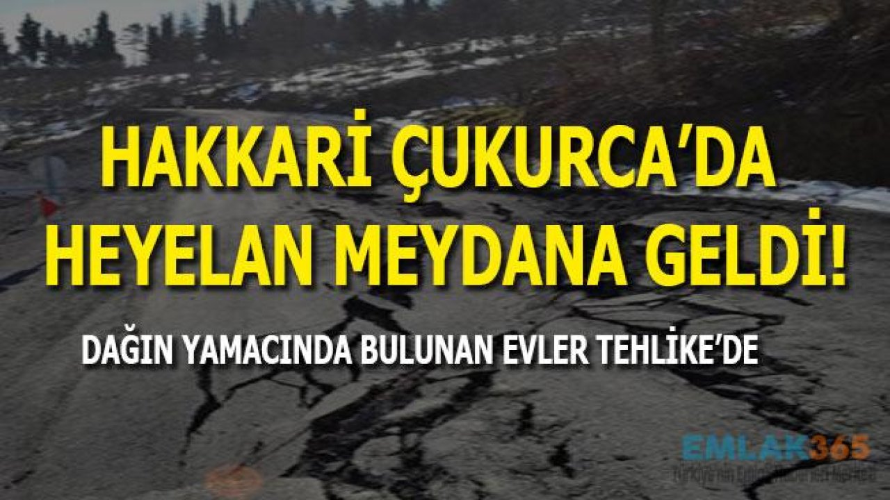 Hakkari Çukurca'da Heyelan Meydana Geldi!