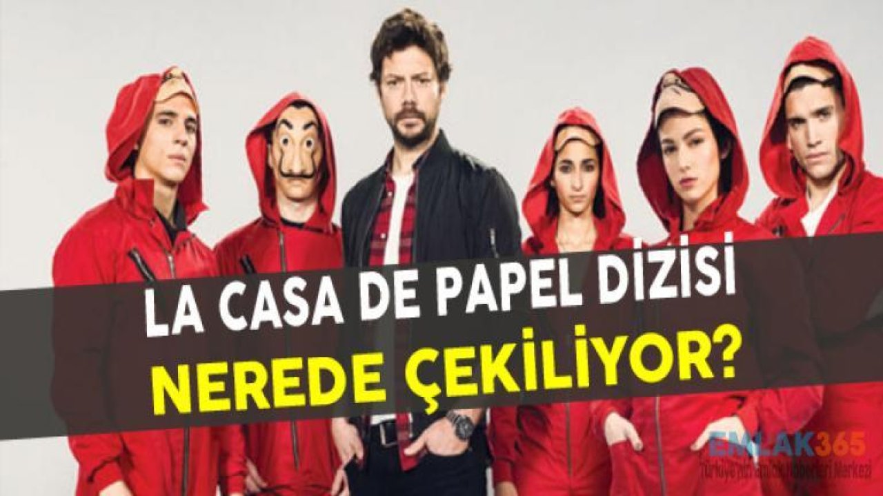 La Casa De Papel Dizisi Nerede Çekiliyor?