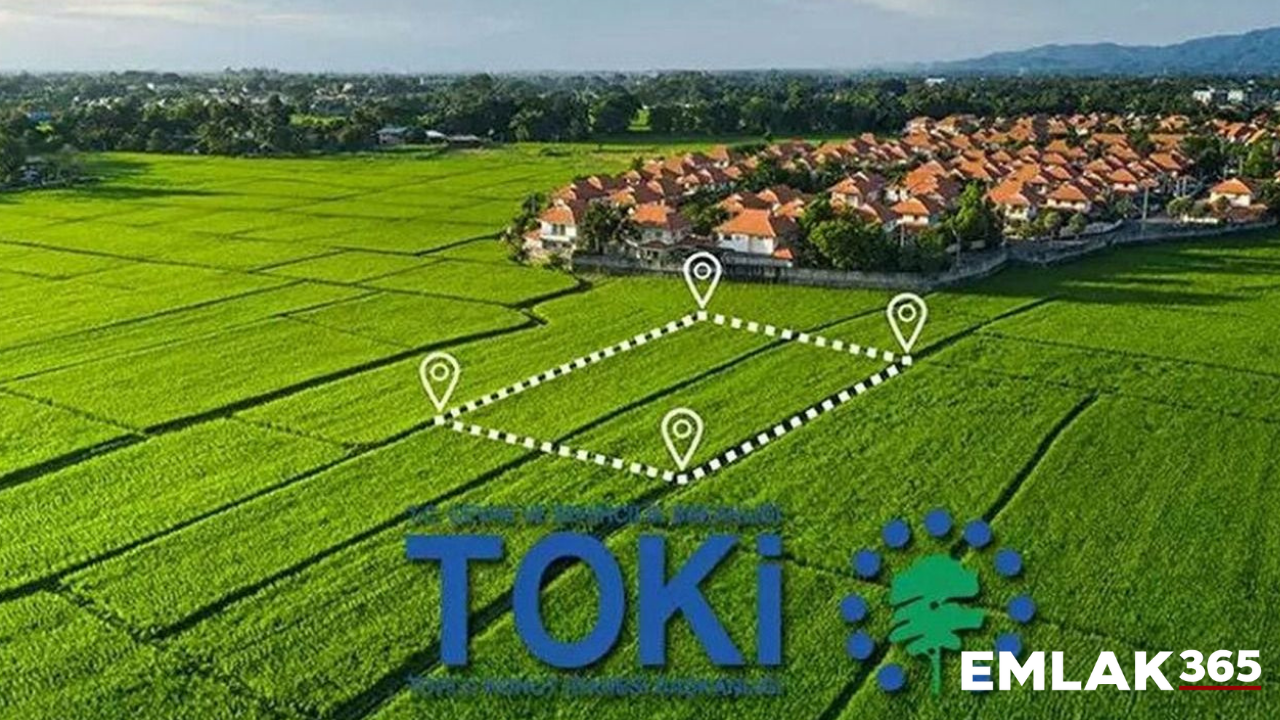 TOKİ, 49 ilde 737 arsayı açık artırmayla satışa çıkarıyor