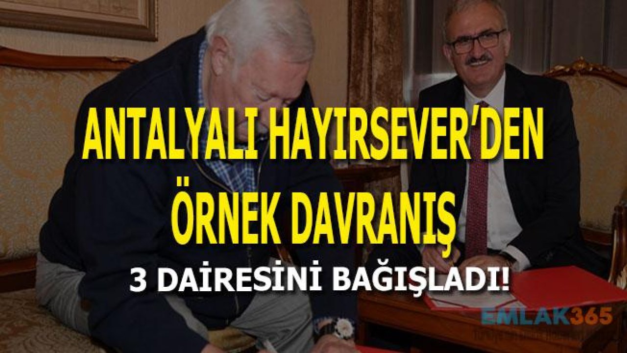 Antalyalı Hayırsever'den Örnek Davranış