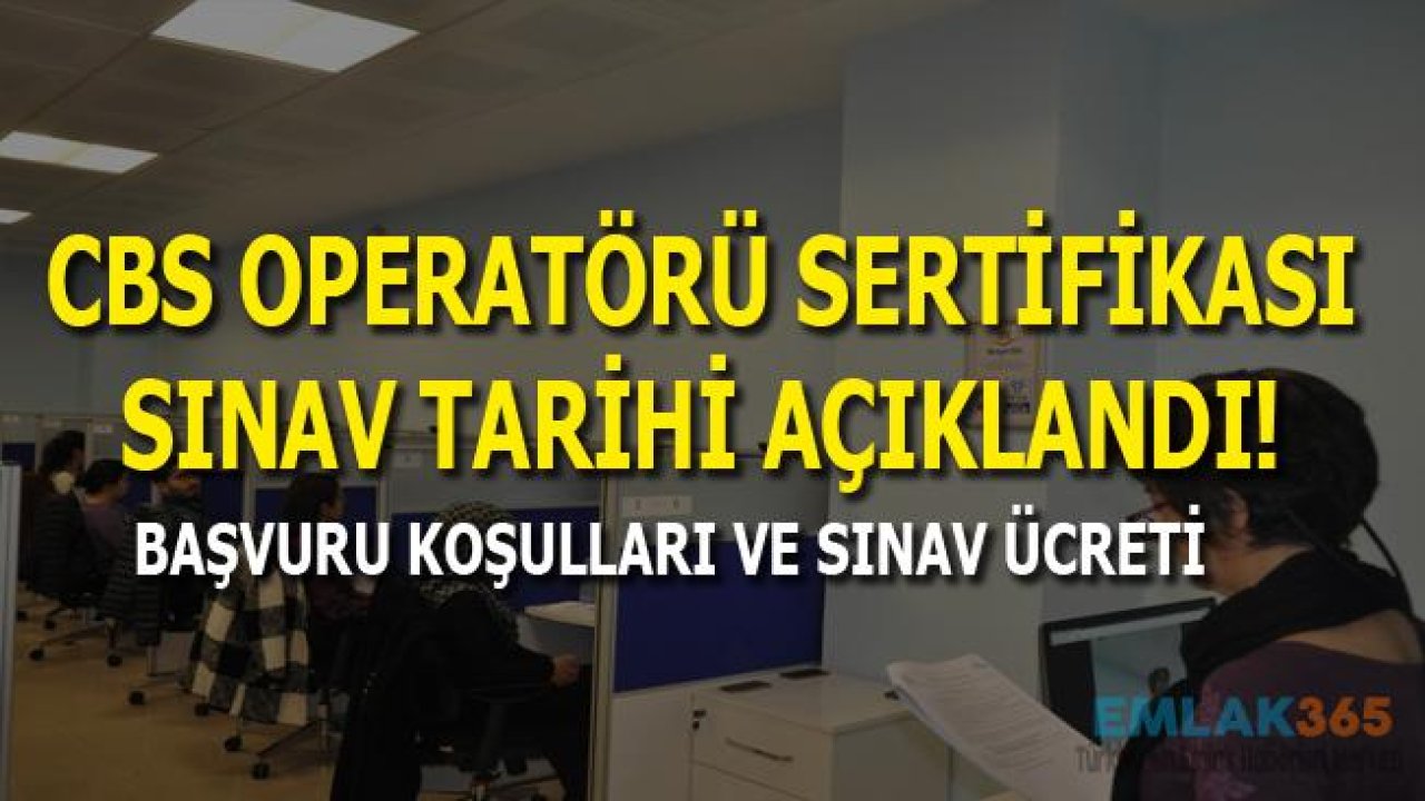 Çevre ve Şehircilik Bakanlığı CBS Operatörü Sertifikası Sınav Tarihi Açıklandı!