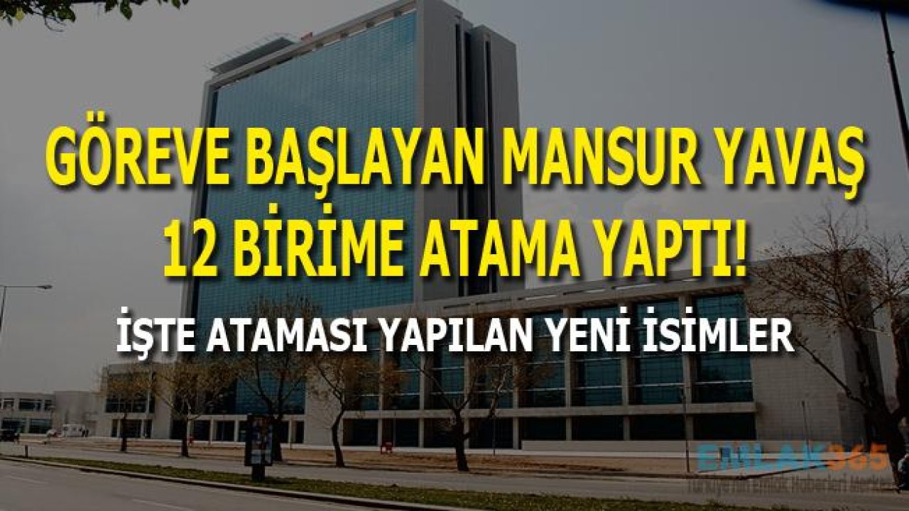 Mansur Yavaş Göreve Geldikten Sonra 12 Birime Atama Yaptı!