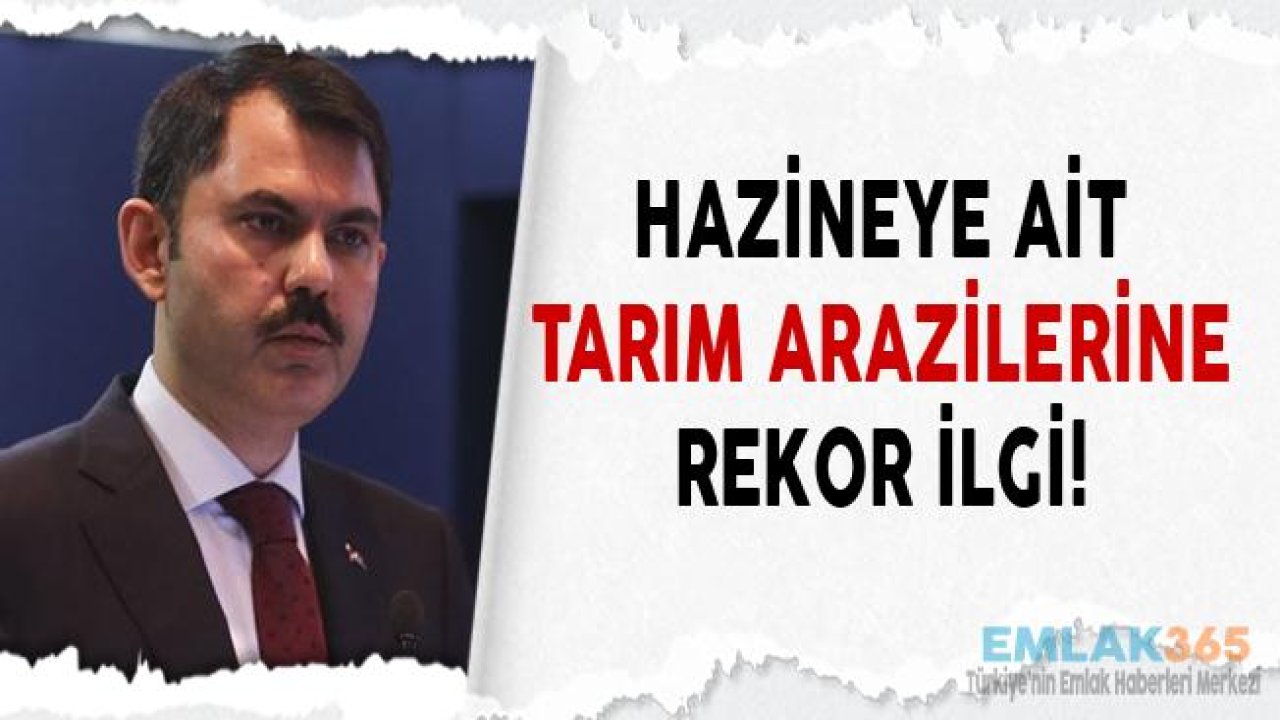 350 Milyon Metrekarelik Hazineye Ait Tarım Arazileri Kiralandı!