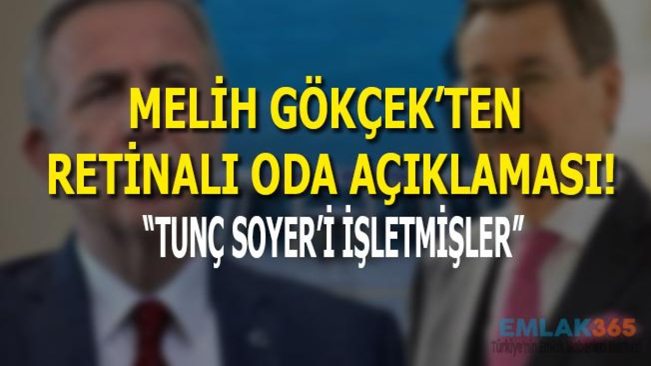 Melih Gökçek'ten Göz Retinalı Oda İddialarına Yanıt Geldi