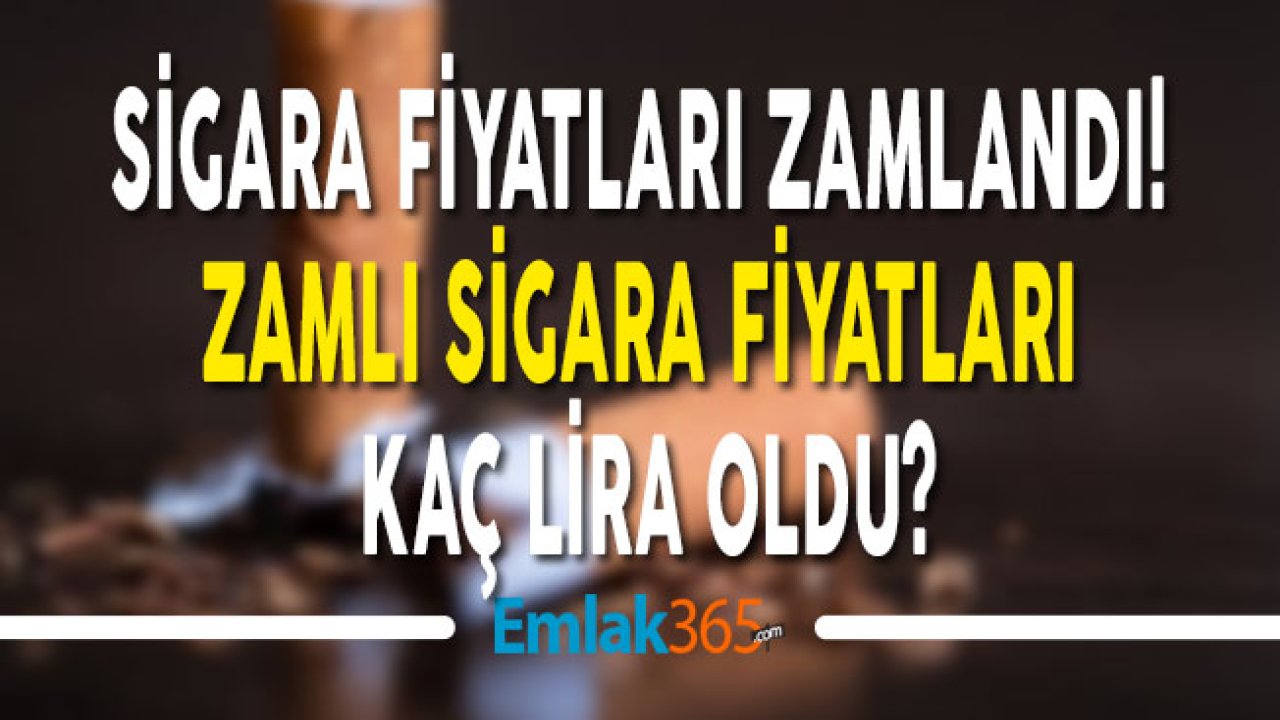 Sigara Fiyatlarına Zam Geldi! Zamlı Yeni Sigara Fiyatları Kaç Lira Oldu?