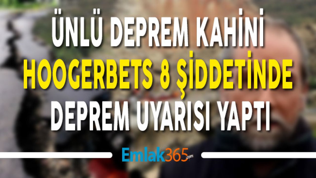 Deprem Kahini Frank Hoogerbets 8 Şiddetinde Deprem Uyarısı Yaptı!