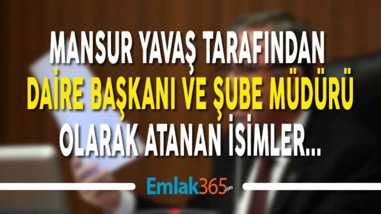 Mansur Yavaş Tarafından Yapılan Ankara Büyükşehir Belediyesi Personel Atamaları Açıklandı