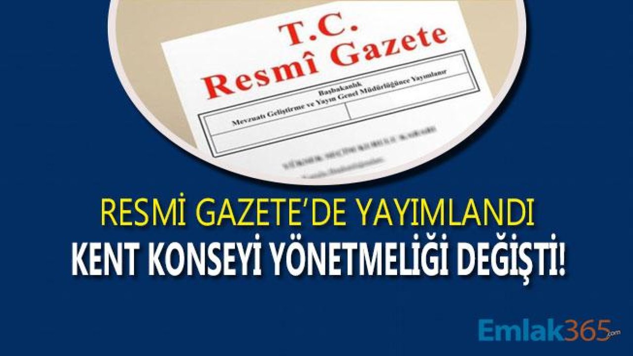 Kent Konseyi Yönetmeliği Değişti!