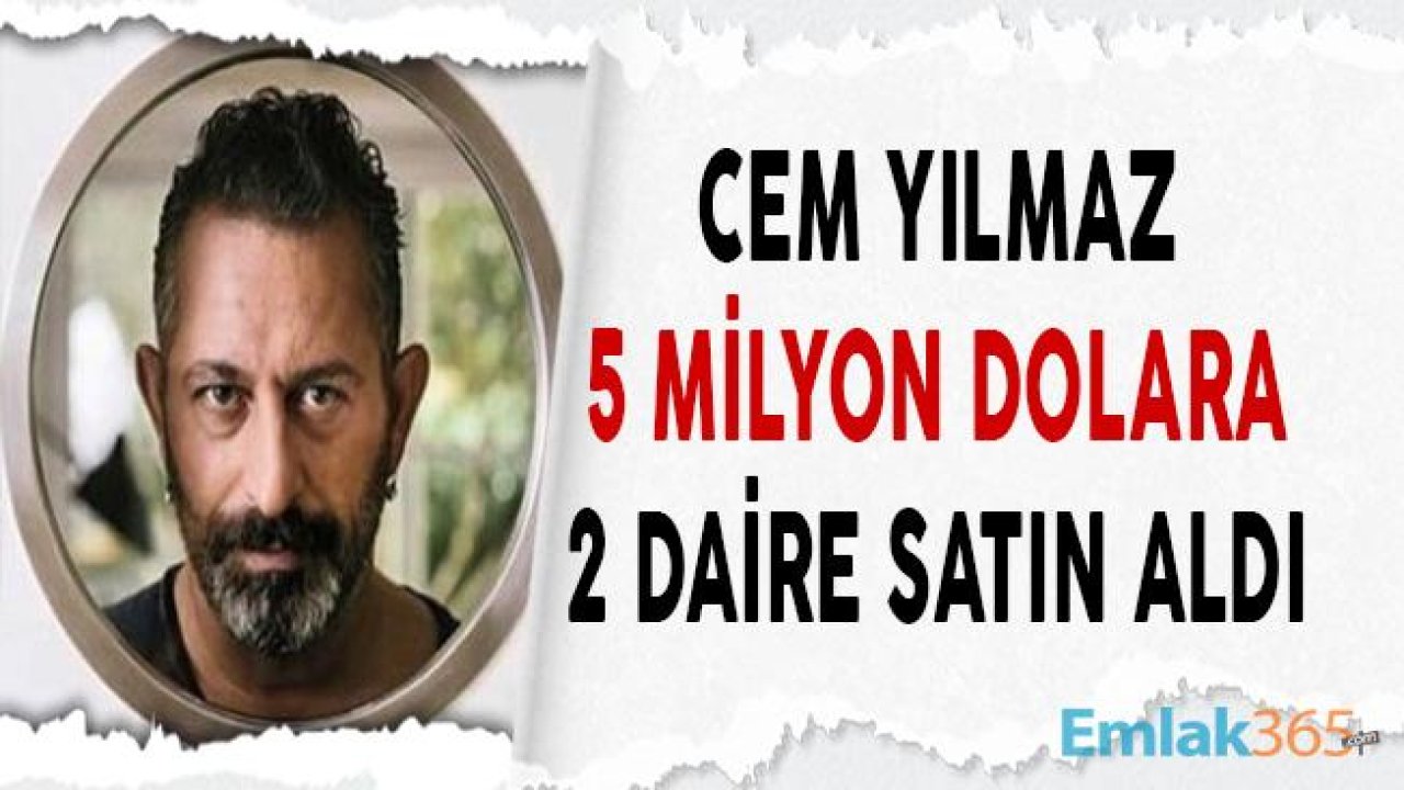 Cem Yılmaz Çiftçi Towers'tan 5 Milyon Dolara 2 Daire Satın Aldı