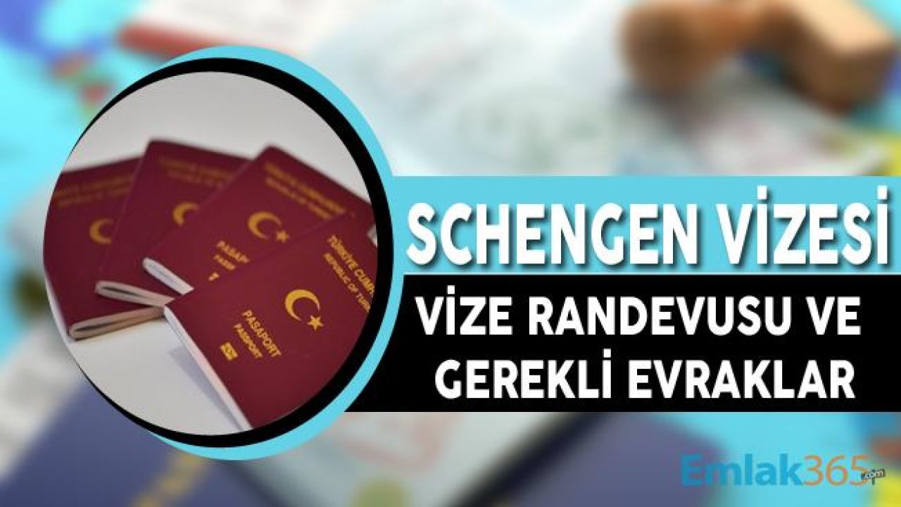 2019 Schengen Vizesi İçin Gerekli Evraklar Nelerdir?