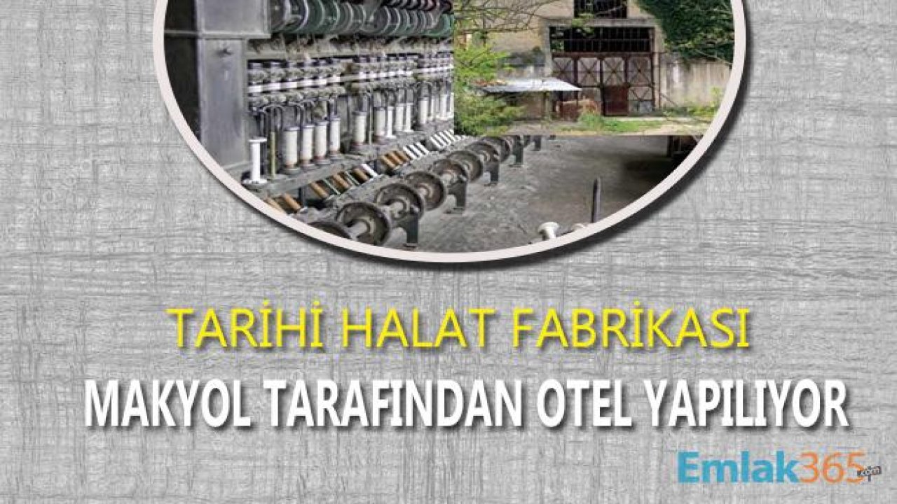 Beykoz'da Bulunan Tarihi Halat Fabrikası Otel Olacak!