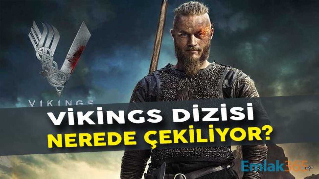 Vikings Dizisi Nerede Çekiliyor?