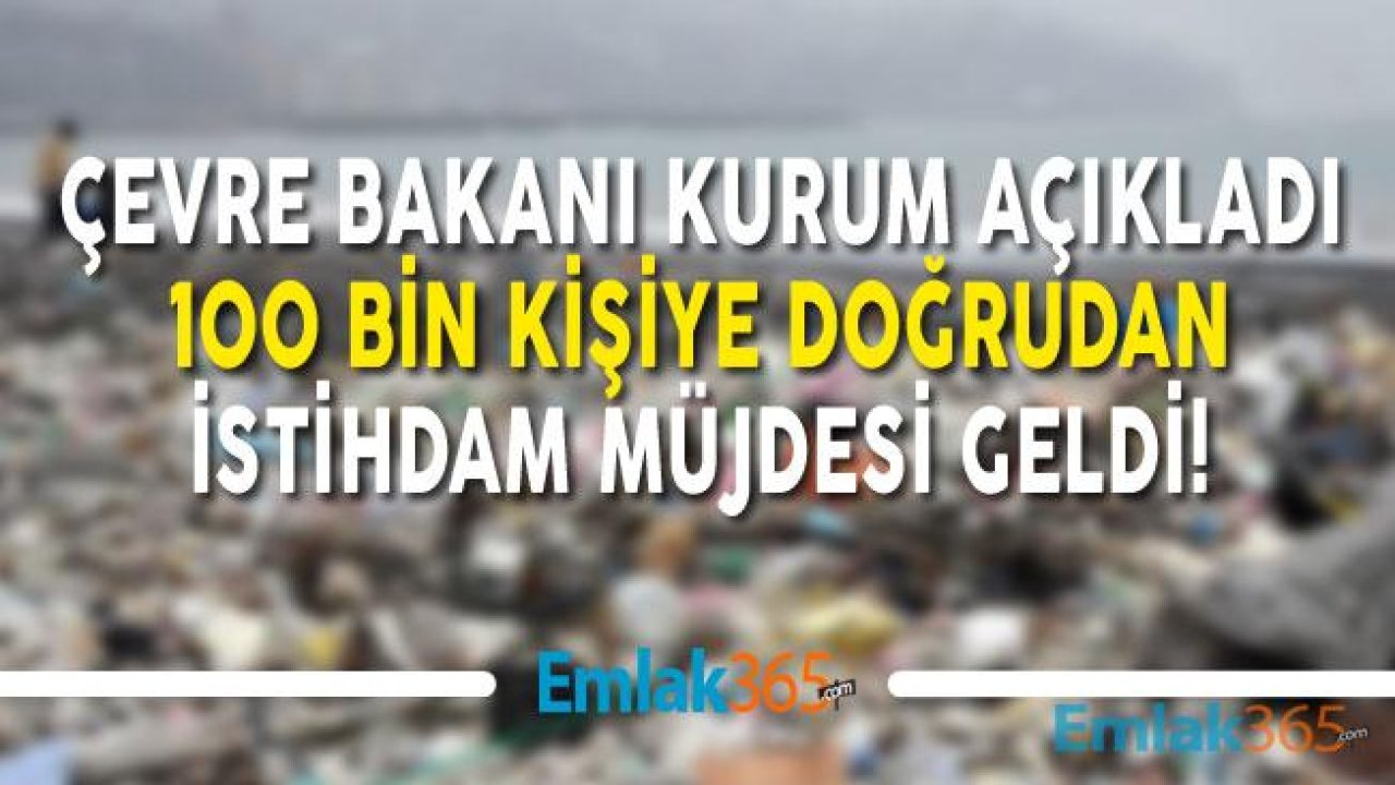 Çevre Bakanı Murat Kurum Sıfır Atık Projesi İle 100 Bin Kişiye İstihdam Müjdesi Verdi!