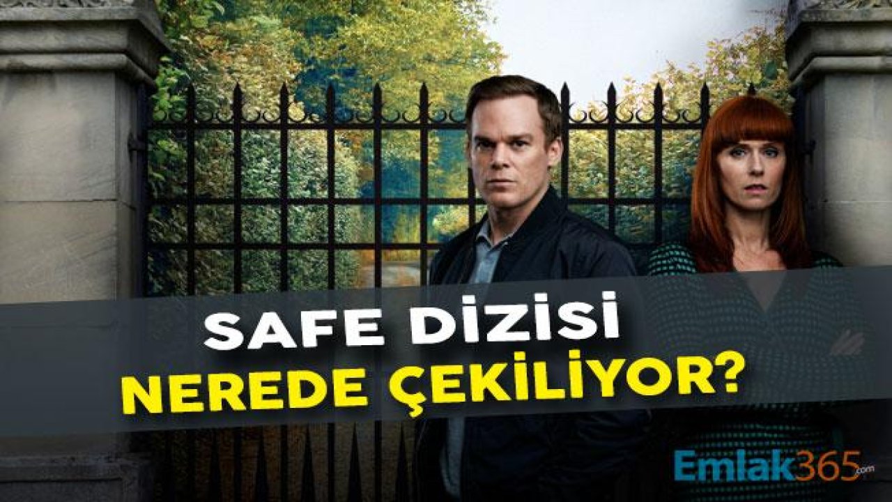 Safe Dizisi Nerede Çekiliyor?