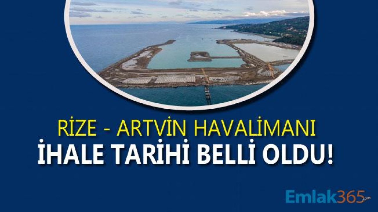 Rize Artvin Havalimanı İhale Süreci Başlatıldı!