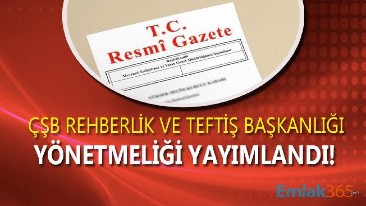 Çevre ve Şehircilik Bakanlığı Rehberlik ve Teftiş Başkanlığı Yönetmeliği Resmi Gazete İle Yayımlandı!