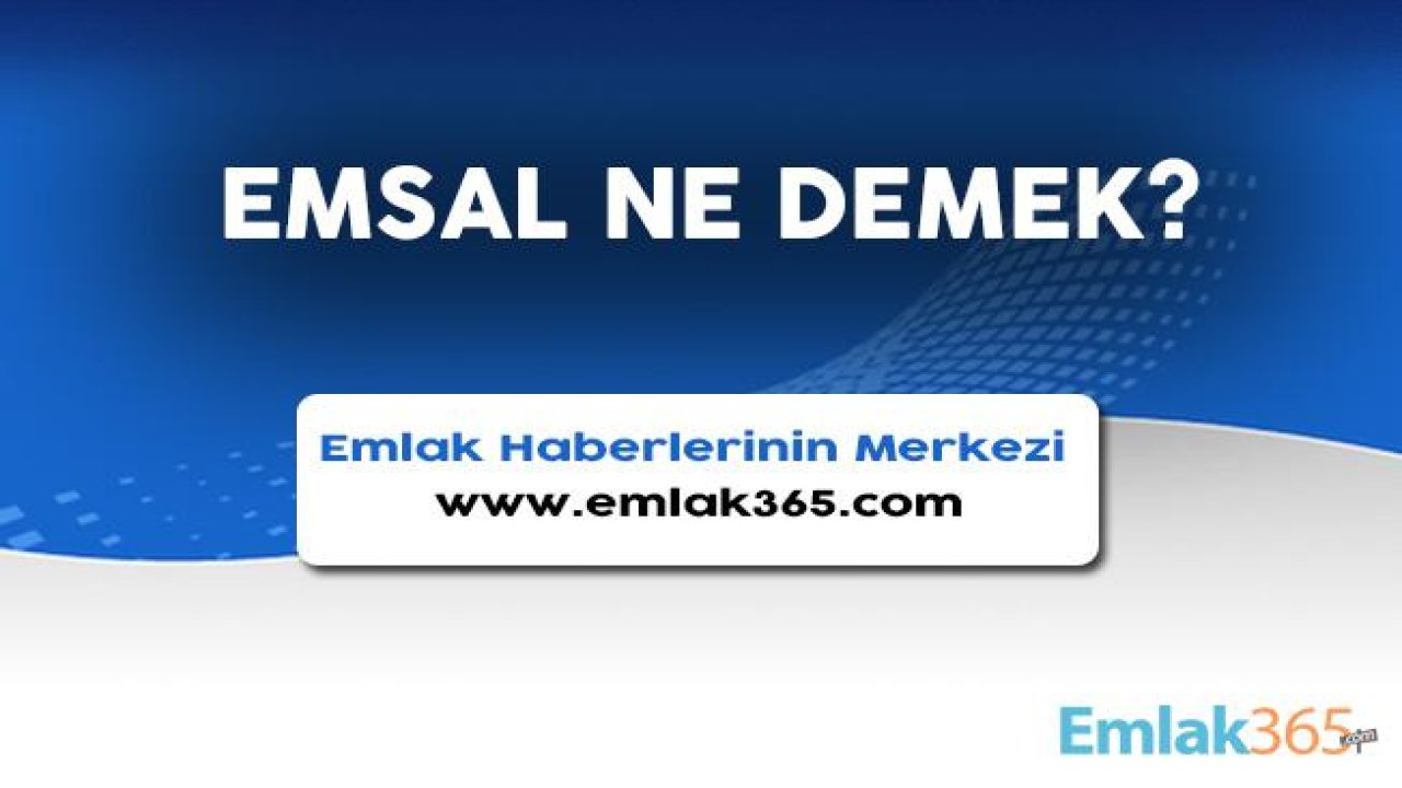 İnşaat Sektöründe Emsal Ne Demek?