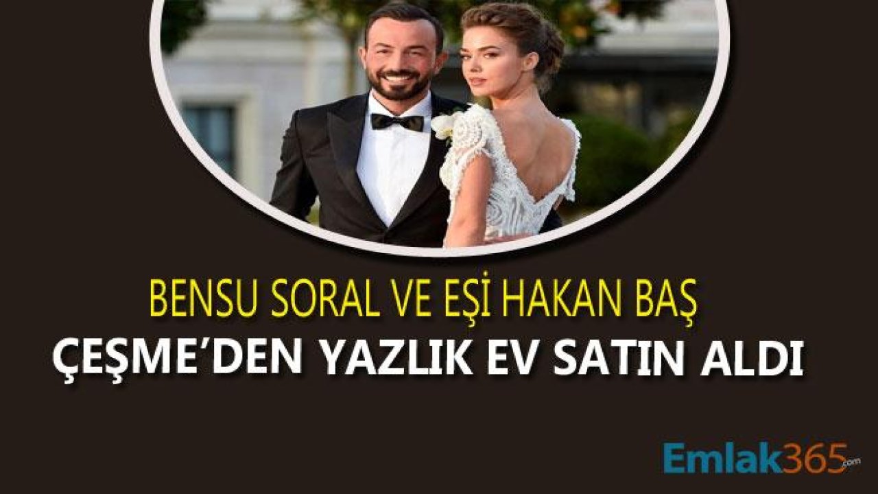 Bensu Soral Çeşme Alaçatı'da Eski Köy Evi Satın Aldı!