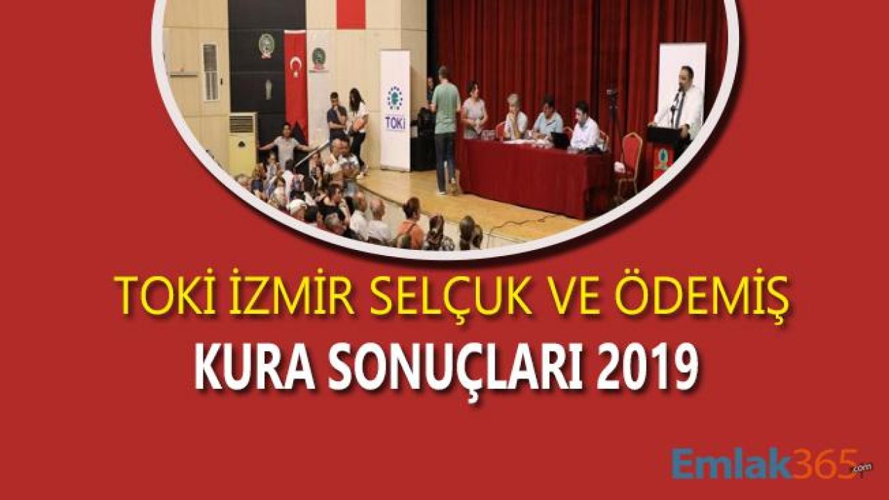 TOKİ Kura Sonuçları 2019 İzmir