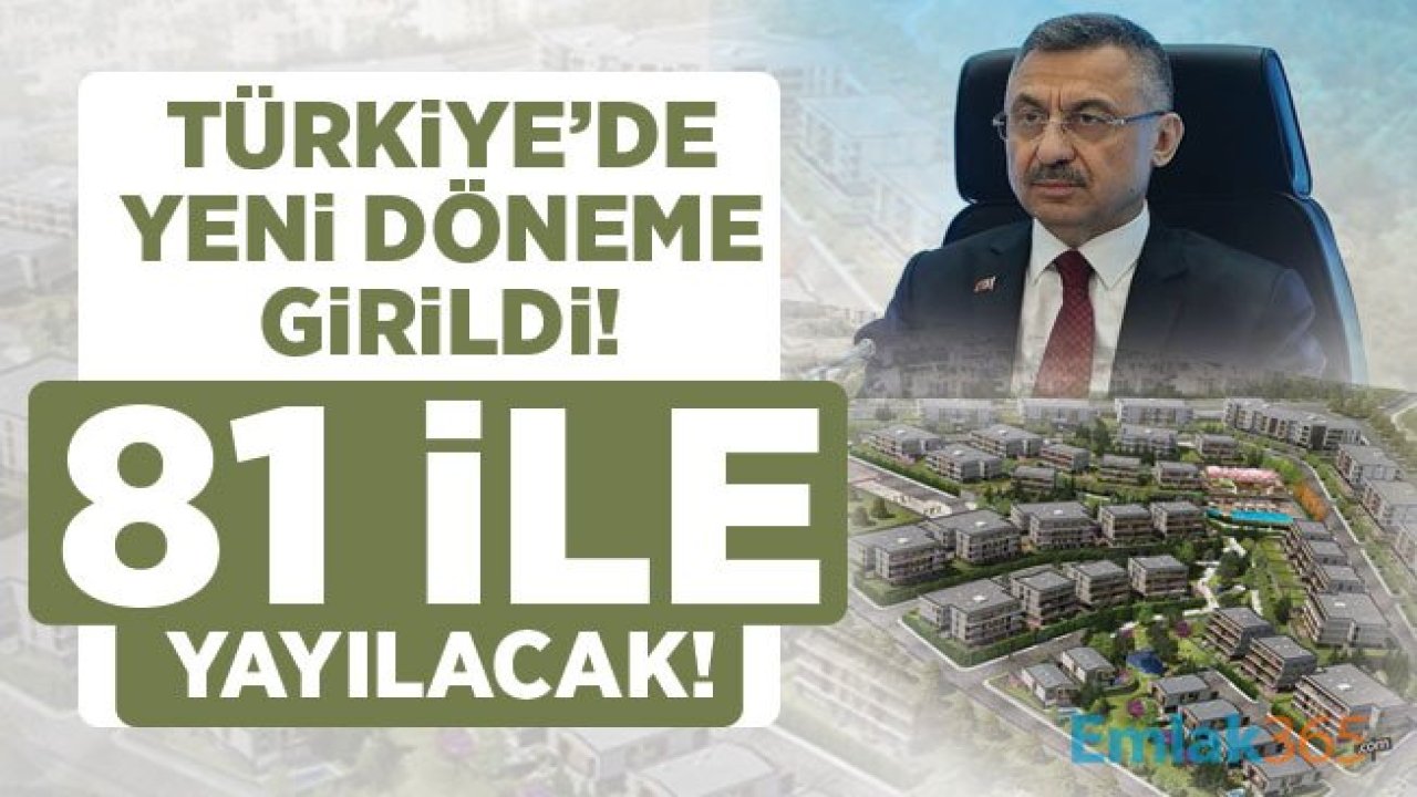 Türkiye’de yeni döneme girildi! 81 ile yayılacak!