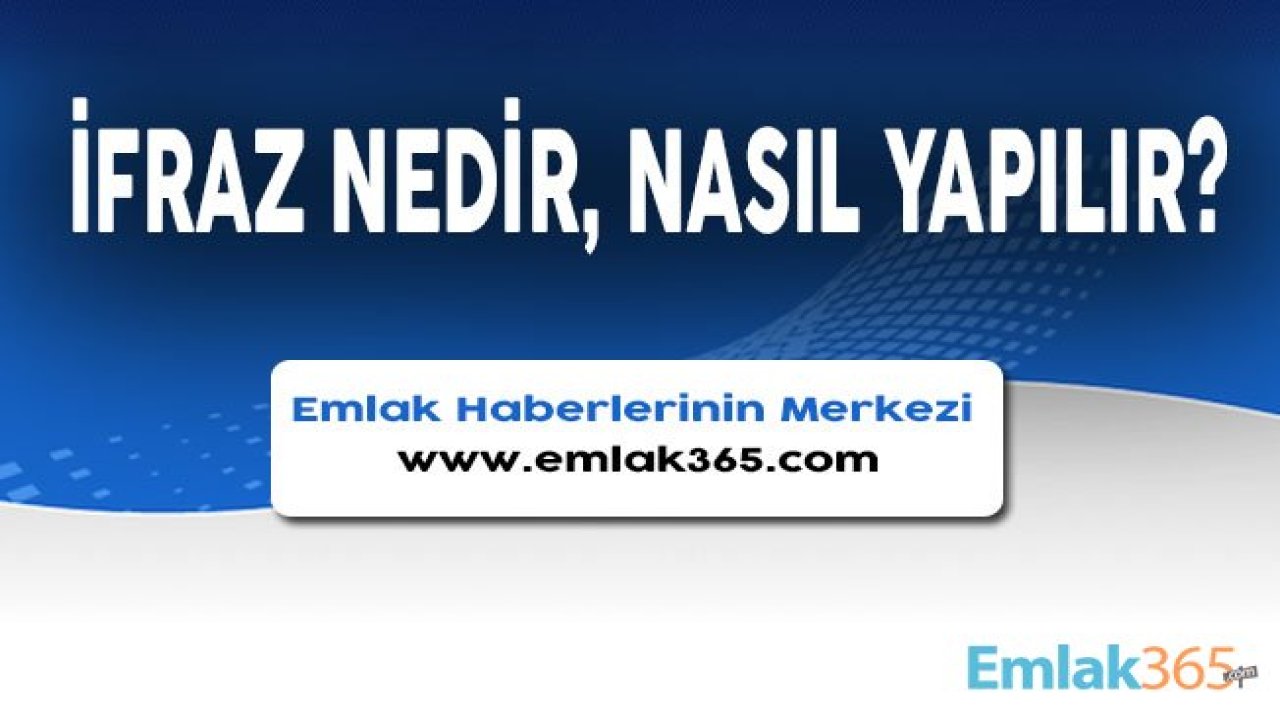 İfraz Nedir, Nasıl Yapılır?