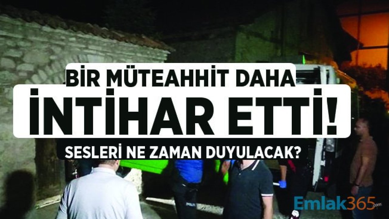 İşleri Bozulan Müteahhit İbrahim Akdoğan İntihar Etti!