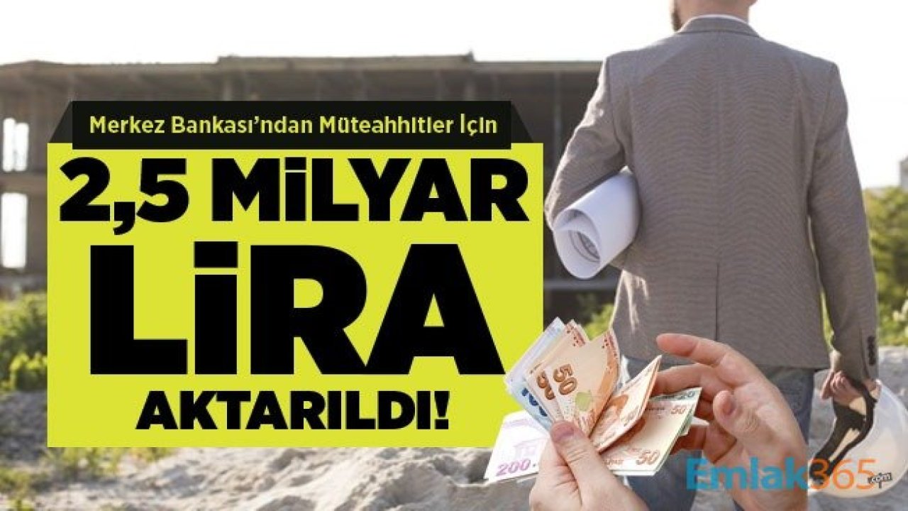 Kamu Müteahhitleri İçin Merkez Bankası İhtiyat Akçesinden Karayollarına 2 Buçuk Milyar Lira Aktarıldı!