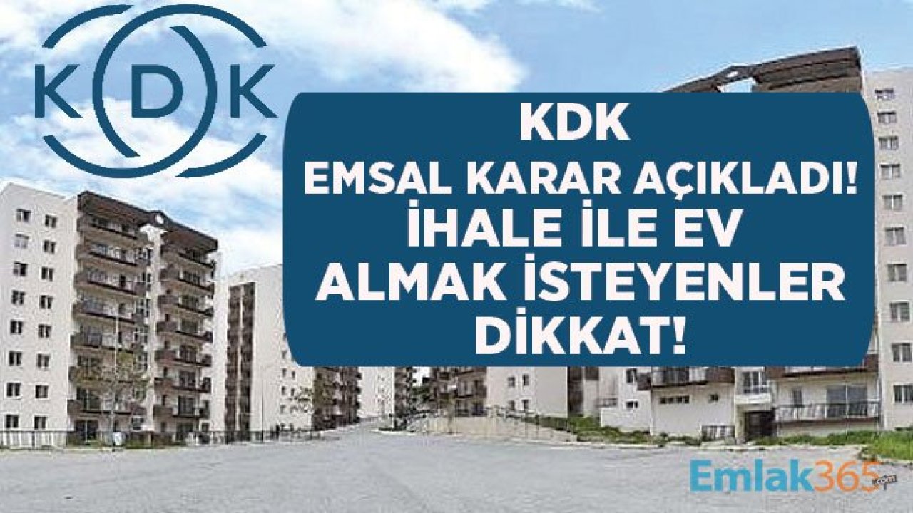 KDK'dan Belediye İhalesi İle Ev Almak İsteyenleri Sevindirecek Emsal Karar Çıktı!