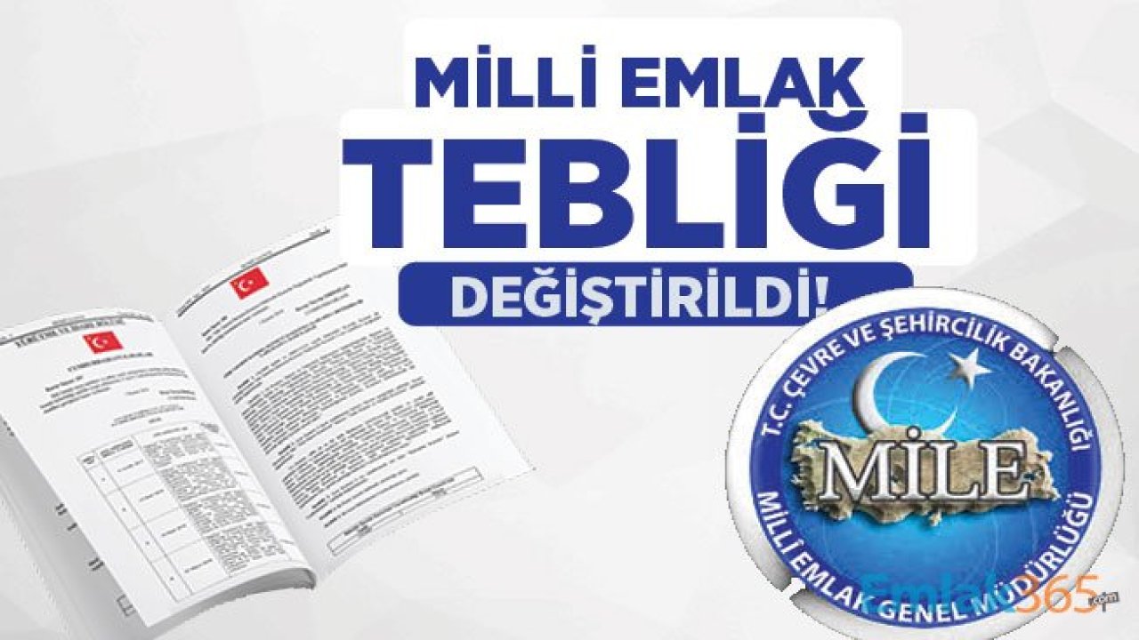 Milli Emlak Genel Tebliği (Sıra No : 382)’nde Değişiklik Yapılmasına Dair Tebliğ Resmi Gazete İle Yayımlandı!