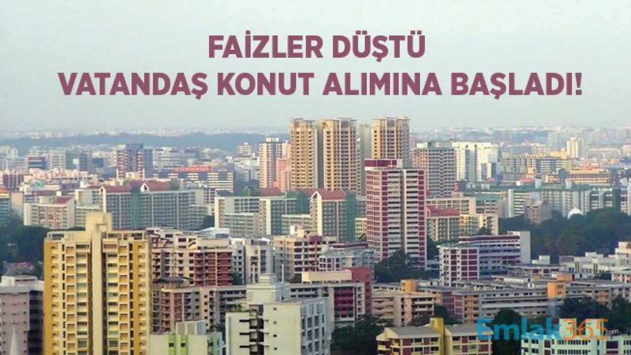 Konut Projeleri Satış Ofisleri Hareketlendi, Ev Satışları Arttı!