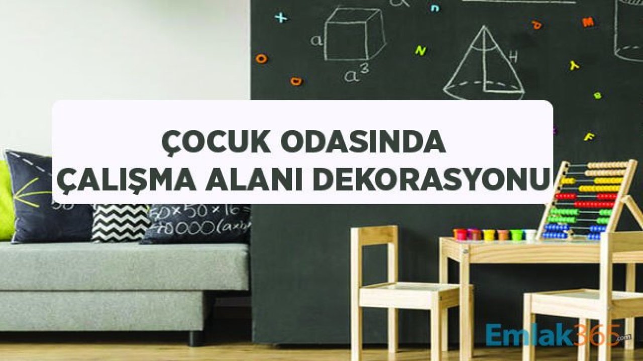 Çocuk Odası Çalışma Alanı Nasıl Dekore Edilmeli?