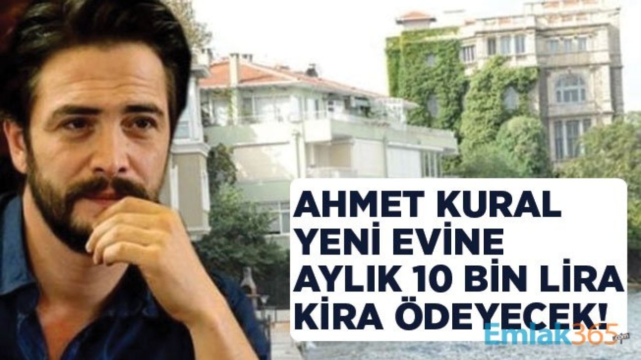 Ahmet Kural 10 Bin Liraya Boğaz Manzaralı Ev Kiraladı!