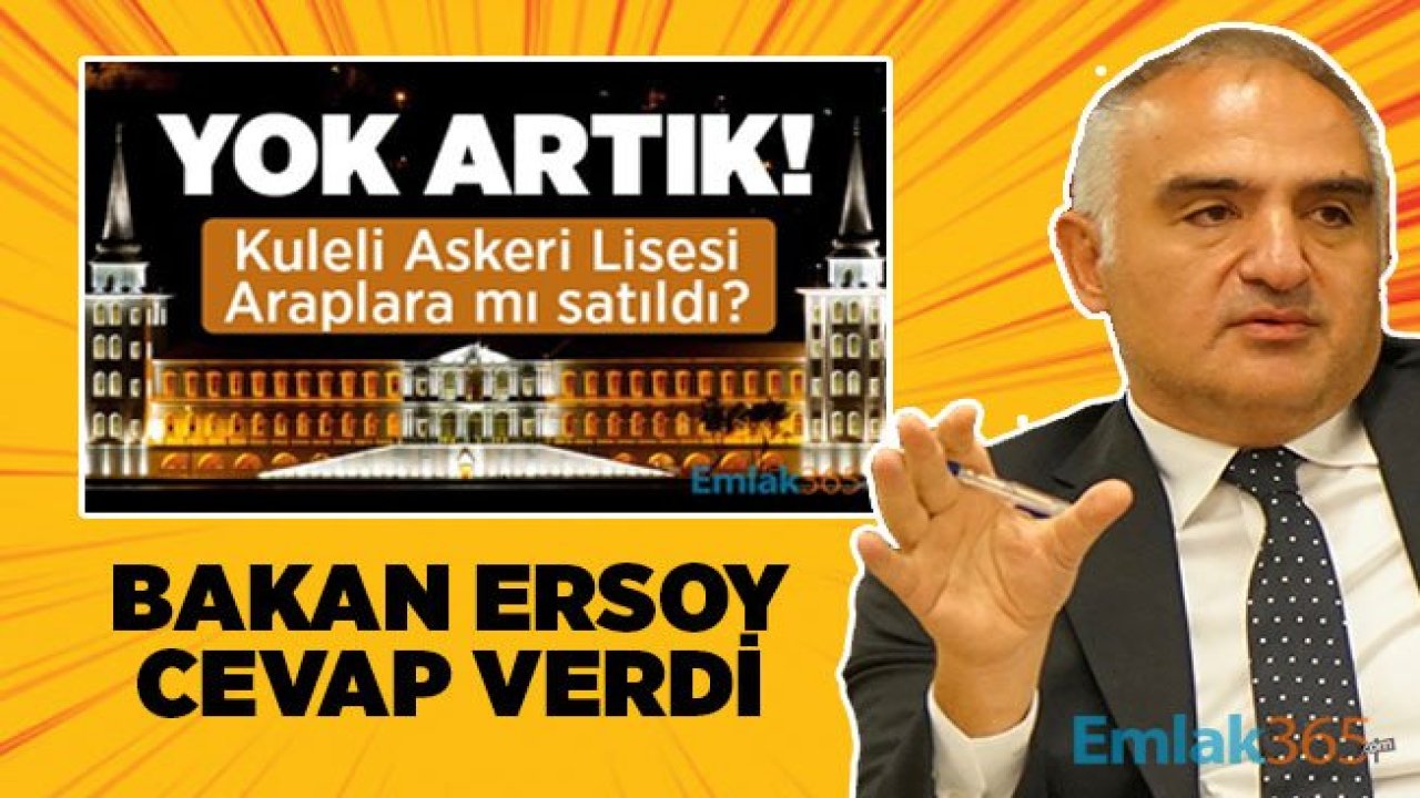 Kuleli Askeri Lisesi satıldı mı? Bakan Ersoy cevap verdi