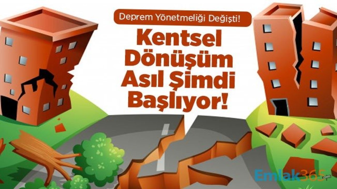 Deprem Yönetmeliği Değişti, Kentsel Dönüşüm Asıl Şimdi Başlıyor!