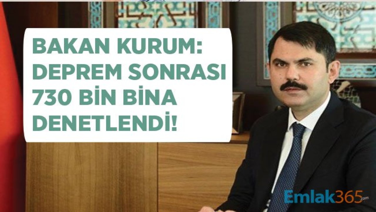 ÇŞB Murat Kurum: Marmara Depremi Sonrası 730 Bin Bina Denetlendi