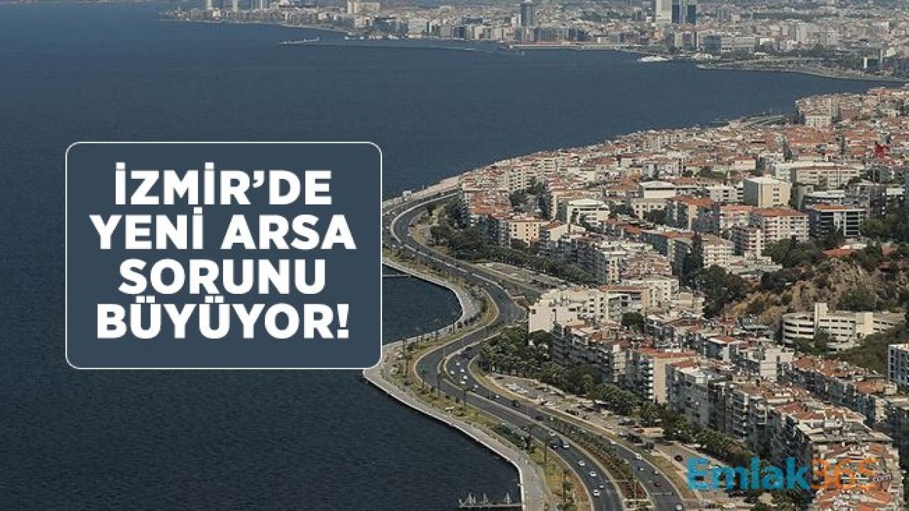 İzmir’de yeni arsa sorunu büyüyor!