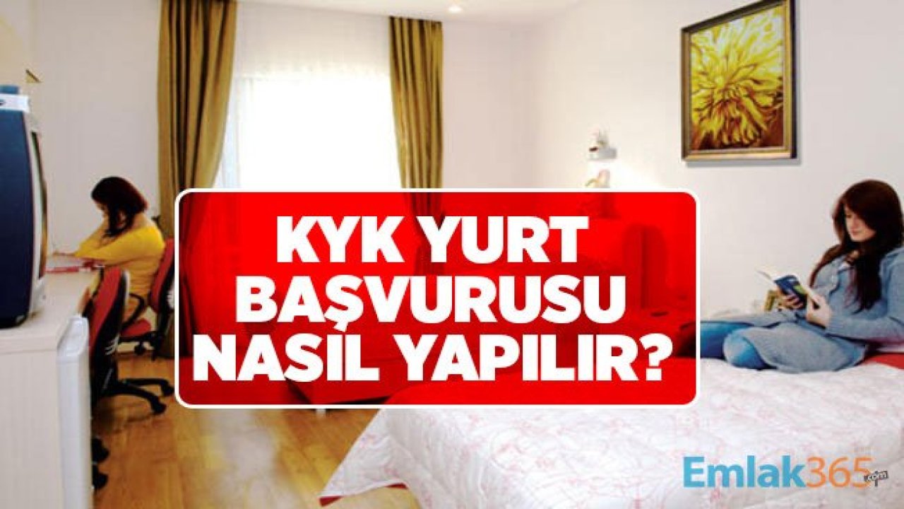 KYK yurt başvurusu nasıl yapılır? KYK yurt başvurusu şartlar neler? Kimler başvurabilir?