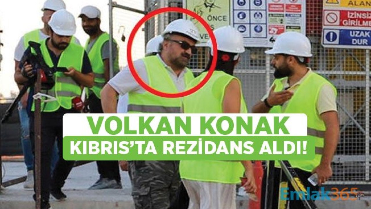 Volkan Konak Kıbrıs'ta Ev Alan Ünlüler Arasına Katıldı!