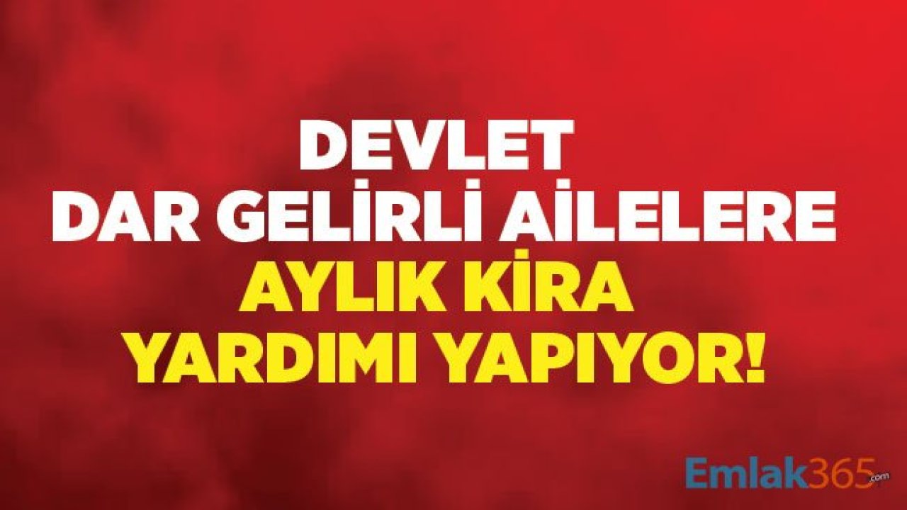 Dar Gelirli Vatandaşlara Belediyelerden Aylık Düzenli Kira Yardımı Müjdesi!