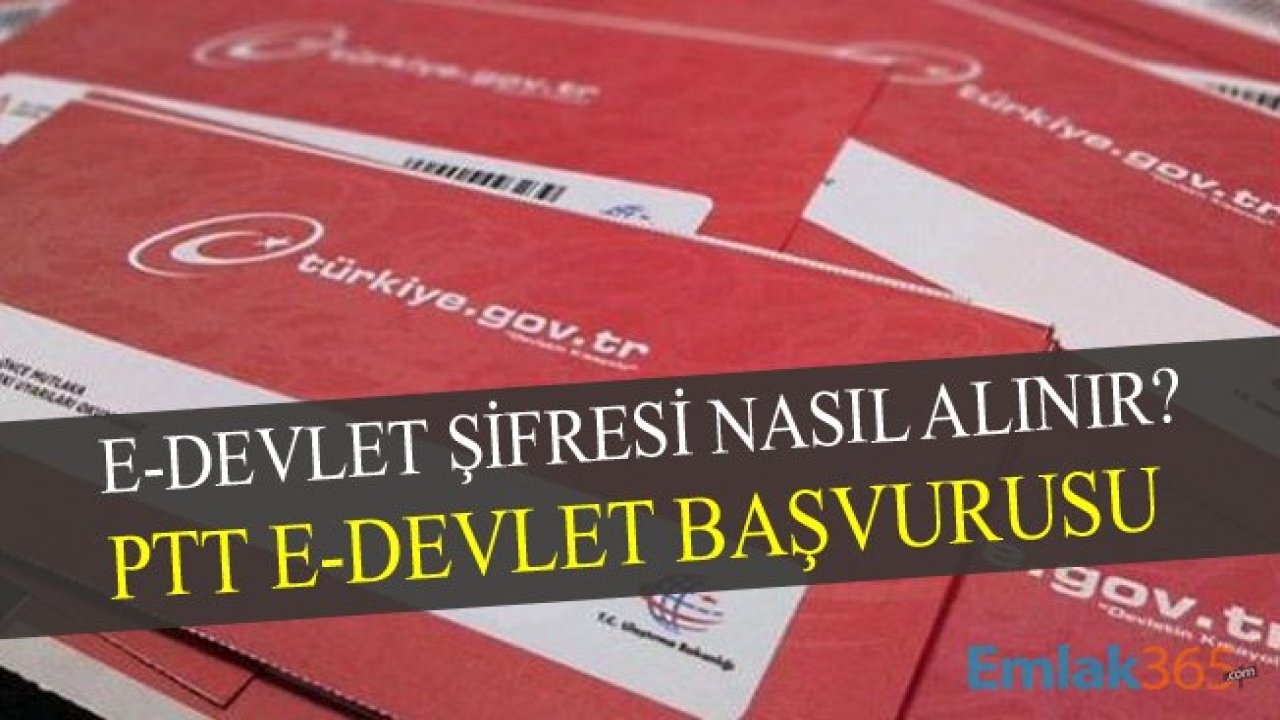 E-Devlet Şifresi Nasıl Alınıyor? E-Devlet Şifre Ücreti Ne Kadar Oldu?